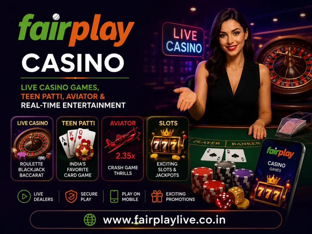 Fairplay Casino – Live Casino Games, Teen Patti, Aviator & Real-Time Casino Entertainment