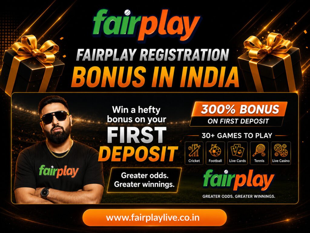 Fairplay Registration Bonus in India