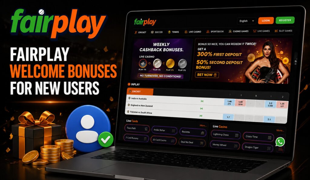 Fairplay Welcome Bonuses for New Users
