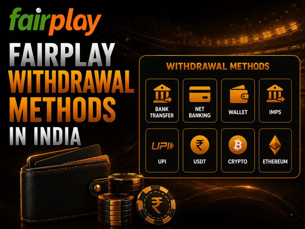 Fairplay Withdrawal Methods in India